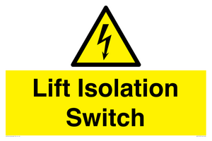 Lift Isolation Switch